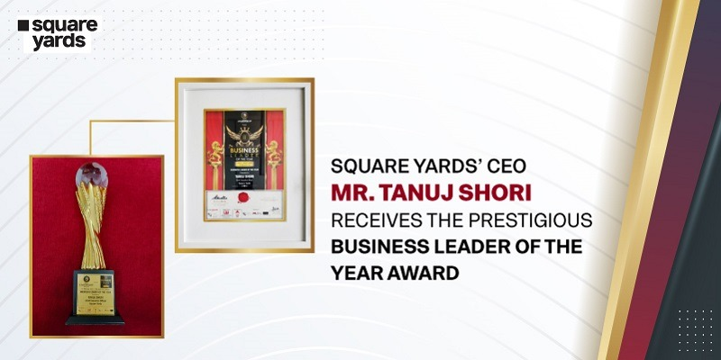 Square Yards’ CEO Mr. Tanuj Shori receives the Prestigious Business ...